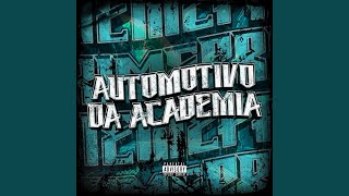 AUTOMOTIVO DA ACADEMIA - Dj Tchouzen, NavasMC Oficial