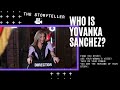 WHO IS YOVANKA SANCHEZ, THE STORYTELLER?