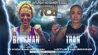 TCB 30 - Kelli Bergman VS Nancy Tran by Thai Championship Boxing 1,292 views 1 month ago 16 minutes