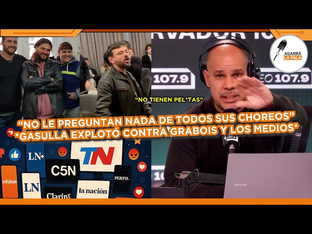 GASULLA EXPLOTÓ CONTRA PAPELÓN NACIONAL DE GRABOIS Y LOS MEDIOS ENSOBRADOS: "NO LE PREGUNTAN NADA"
