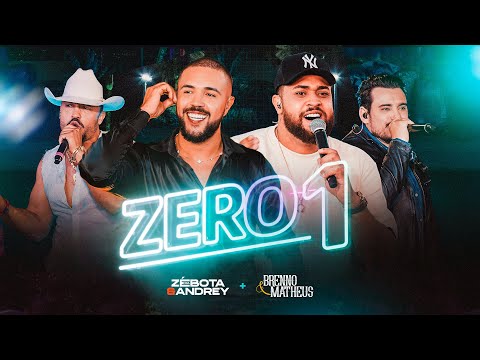 Zero 1 - Zé Augusto & Andrey, @BrennoeMatheus