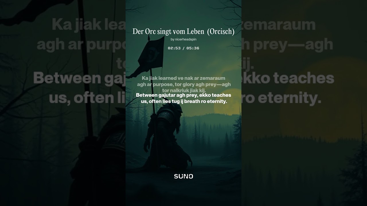 Der Ork singt vom Leben (Orkisch)