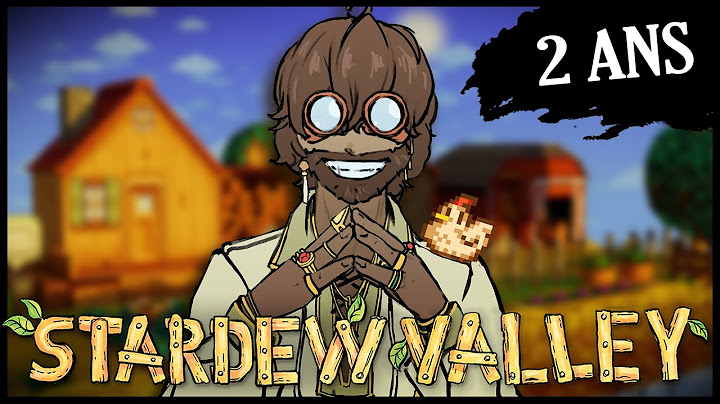 J'ai passé 2 ans à Stardew Valley, voici ce qu'il s'est passé!