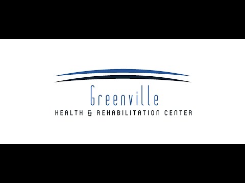 Greenville Health & Rehabilitation Center - Virtual Tour