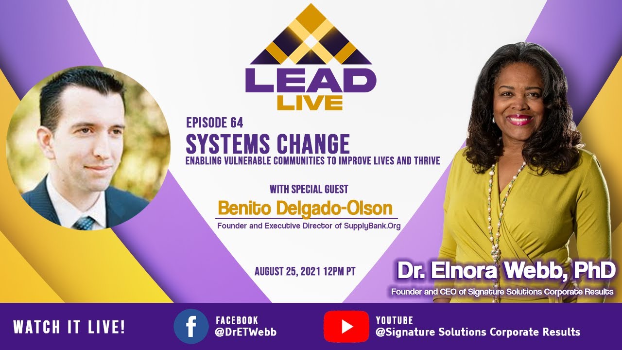 (Episode 64) Systems Change - Enabling Vulnerable Communities To Improve Lives and Thrive