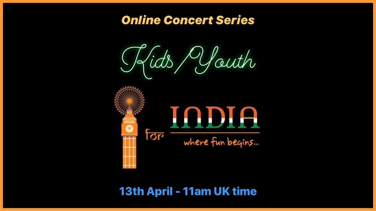 I for India - Online Concert Series - UK Kids & Youth