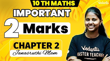 10th Maths | Chapter 2 - Important 2 Mark Questions | Public Exam 2025 | Janasruthi Mam