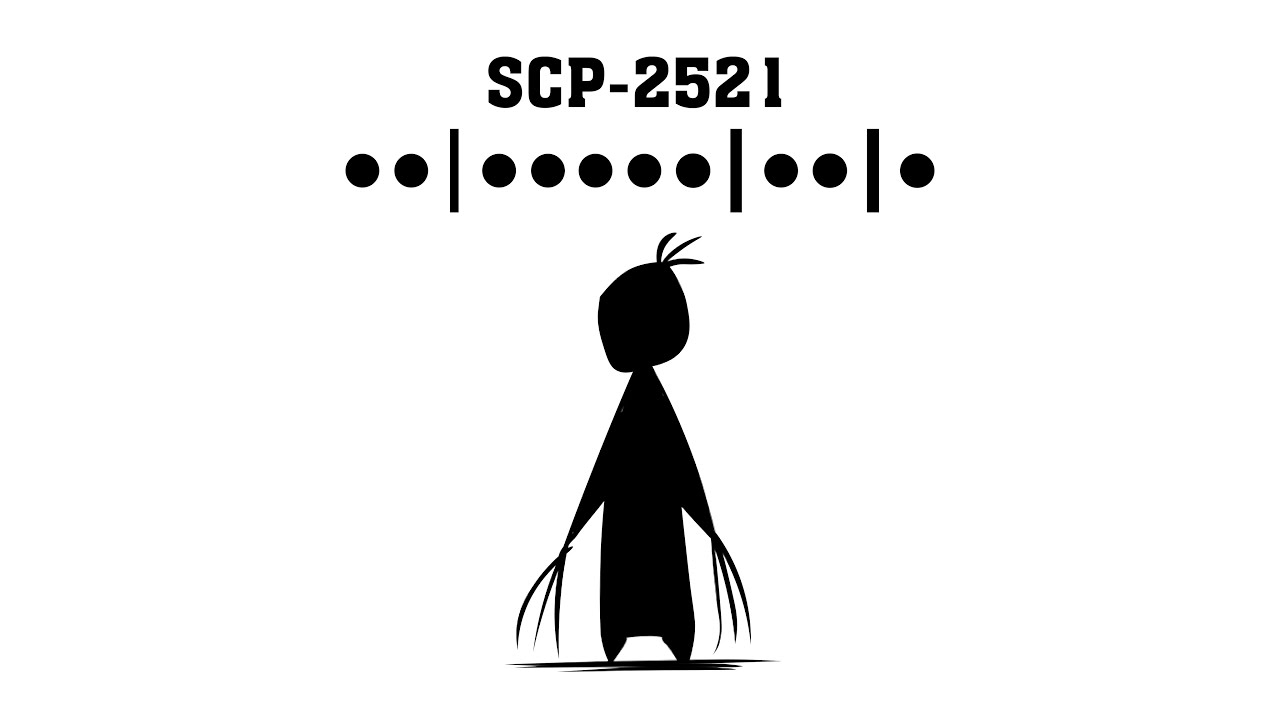Oversimplified SCP Chapter 17 - SCP-2521:●●|●●●●●|●●|●