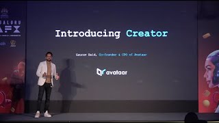 Introducing Creator Platform at GAFX 2024 | Gaurav Baid (CPO, Avataar)