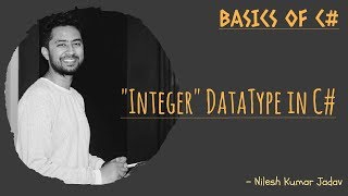 Integer Datatype in C#