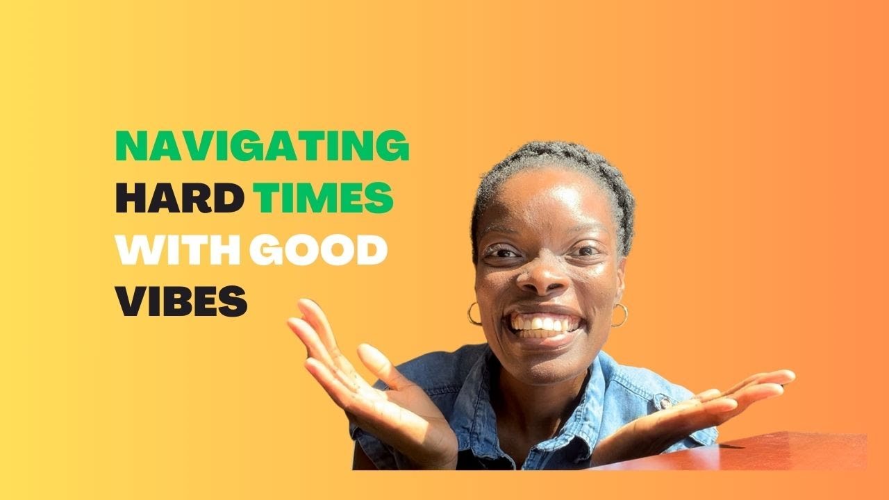 Navigating Hard times with Good Vibes: A Master Class on Maintaining Joy when life is a Jungle