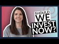 IS NOW A GOOD TIME TO INVEST?  What to do now as a new or experienced investor?