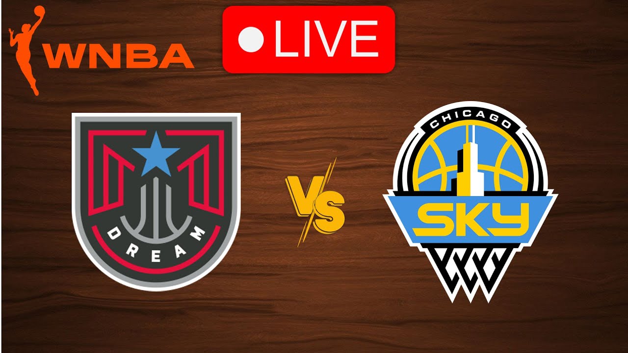 🔴 Live Atlanta Dream vs Chicago Sky WNBA Live Play by Play Scoreboard