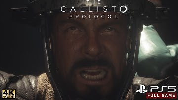 THE CALLISTO PROTOCOL FULL GAME (NO COMMENTARY) PlayStation 5 4K 60 HDR