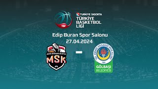 Mersin BŞB – Gölbaşı Belediyesi TED Ankara Kolejliler Türkiye Sigorta TBL Playoff Çeyrek Final
