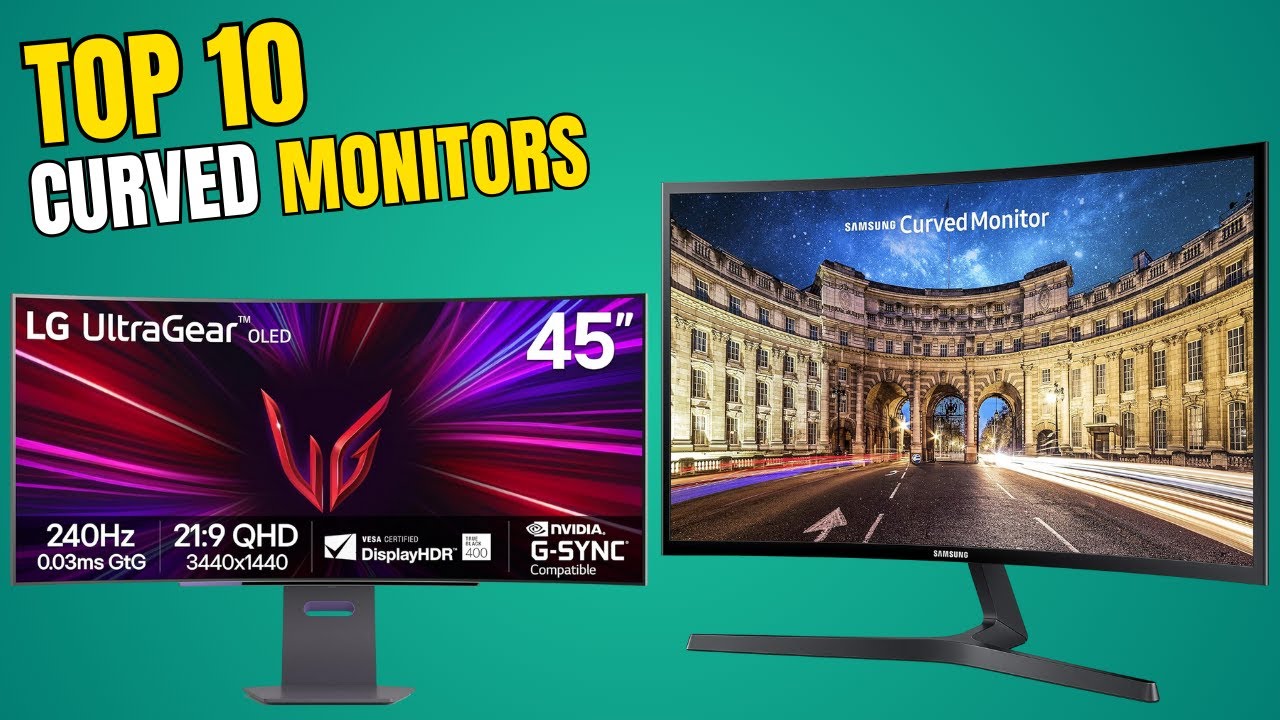 Best Curved Monitor 2026 Top 10 Best Curved Monitors For Immersive 