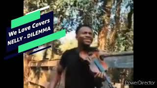 COVER OF NELLY FT. KELLY ROWLAND DILEMMA by Demola the Violinist .