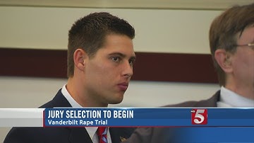 Vanderbilt Rape Trial Begins Monday With Jury Selection