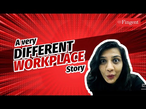 A very Different Workplace Story - Fingent India