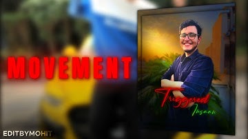 Movement / Ft.@triggeredinsaan  / Ae inspired AlightMotion Chad edit / Sigma Edit / Editbymohit