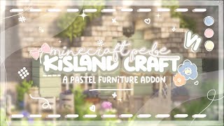 KislandCraft V1 🍡 | Pastel furniture Addon | Minecraft [PE/BE] screenshot 4