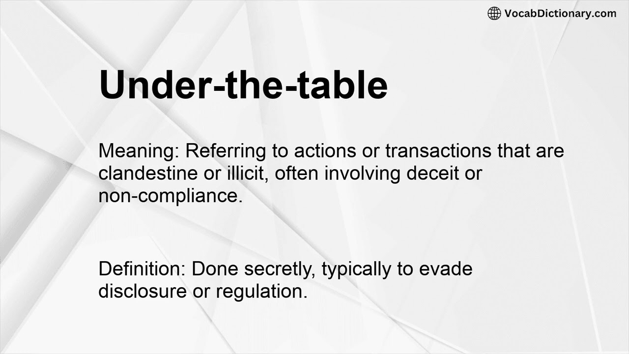 Under-the-table Meaning