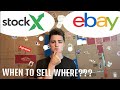 EBAY VS STOCKX!!! WHERE TO RESELL SNEAKERS???
