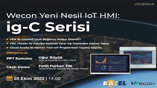 Webinar | Wecon IoT HMI ile VPN, VNC, Cloud Scada ve MQTT