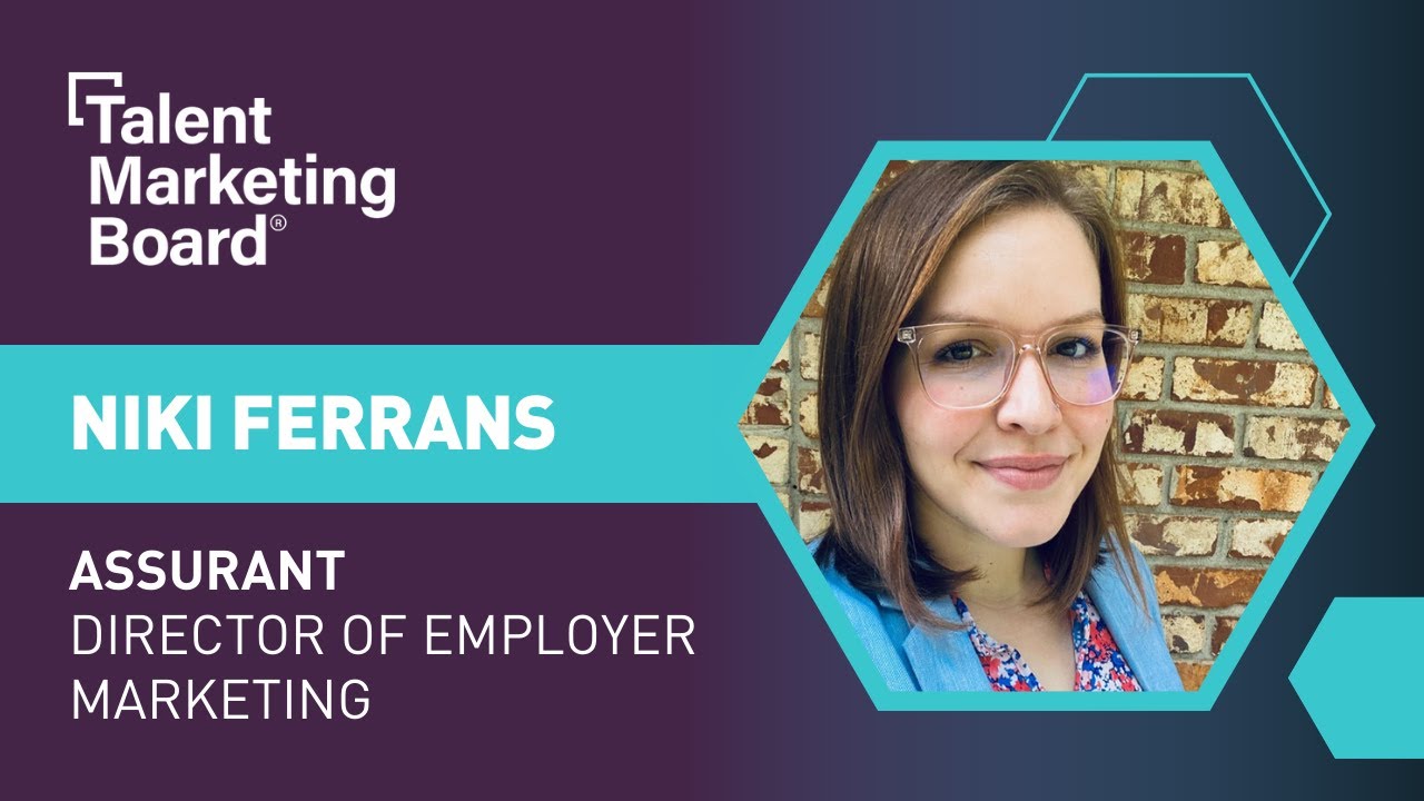 Assurant's Niki Ferrans on How the Talent Marketing Board Supports Her Leadership Role