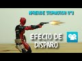 EFECTO DE DISPARO EN STOPMOTION. APRENDE STOPMOTION N°8