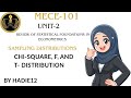Sampling Distributions:- chi- square, F, and t- Distributions #unit-2 Mece-101# Ignou