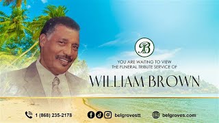 William Brown Tribute Service