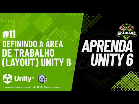 Aprenda Unity 6 - Definindo a área de trabalho (layout) no Unity 6