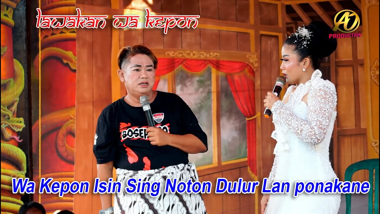 WA KEPON ISIN MANGGUNG PAREK UMAH SOALE SING NONTON PONAKAN LAN DULURE - LIVE SANDIWARA LINGGA BUANA