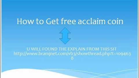 How to get free acclaim coin