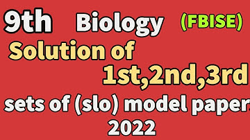 Solution of all sets of slo based model papers 9th biology  || how to prepare for board exam 2022