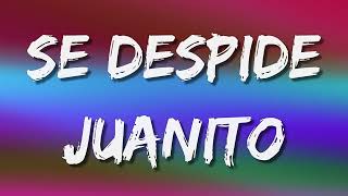 Grupo Firme - La Ventaja – Se Despide Juanito (Letra\\\\Lyrics)