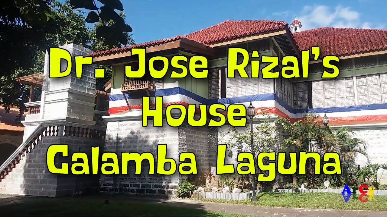 Dr. Jose Rizal's House Calamba Laguna