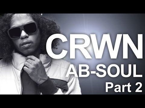 CRWN w/Elliott Wilson Ep. 12 Pt. 2 of 2: Ab-Soul dr. dre detox
