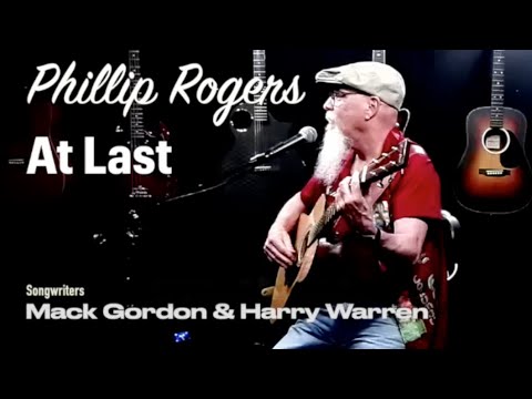 Phillip Rogers performing At Last