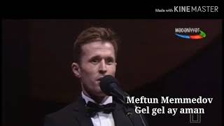Meftun Memmedov  Xatire ansambili Dilkes tesnifi Gel Gel Ay Aman