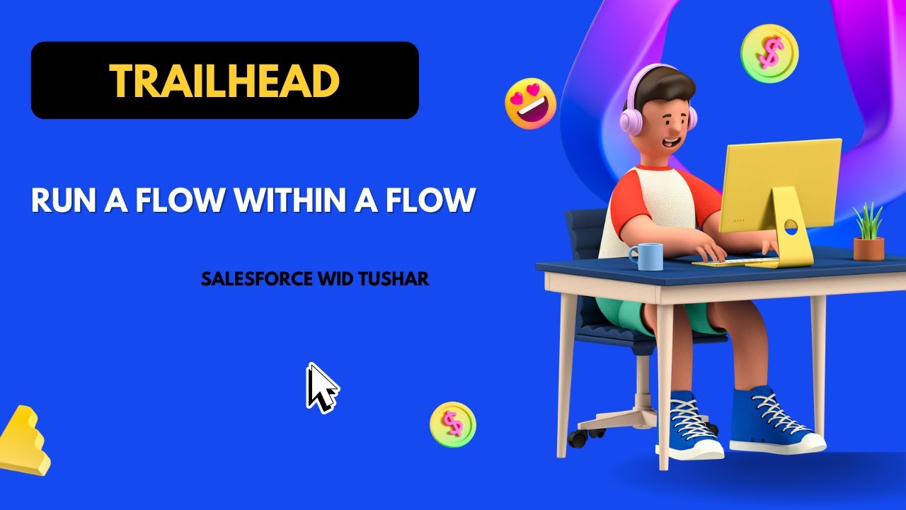 Run a Flow Within a Flow | Flow Builder Logic | Trailmix - 3 - YouTube