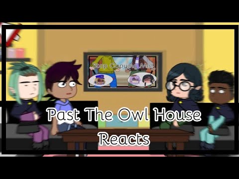 Past The Owl House reacts to the future, 14/16, Gacha Club