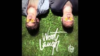 Video thumbnail of "Aer - Won't Laugh"