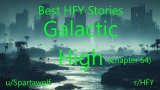 Best HFY Isekai Sci-Fi Stories: Galactic High (Chapter 64)