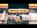 Waffle house  jacob fox