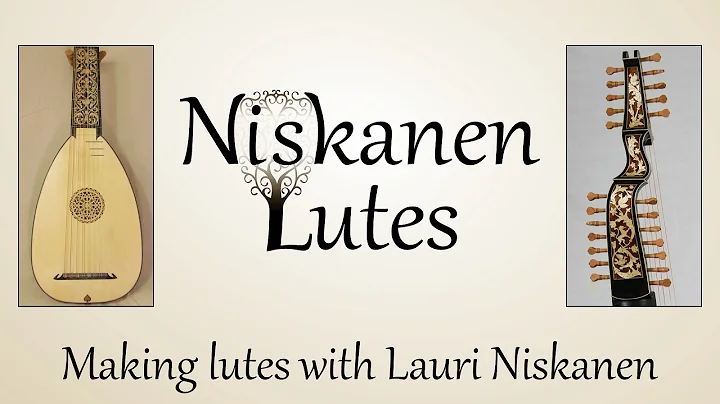 Making Lutes with Lauri Niskanen
