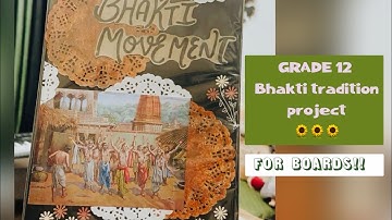 Bhakti Sufi traditions project file  | Grade 12 | History | CBSE