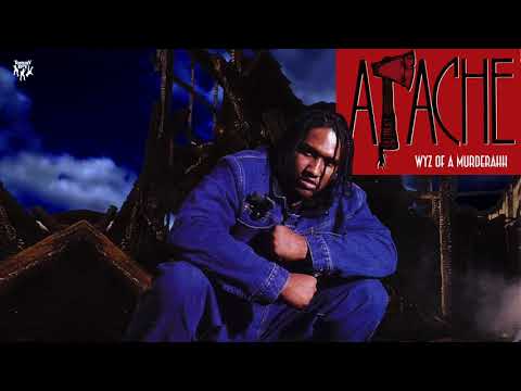 Apache - Wayz of A Murderahh