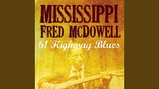 Video thumbnail of "Mississippi Fred McDowell - I Woke Up This Morning With My Mind On Jesus"